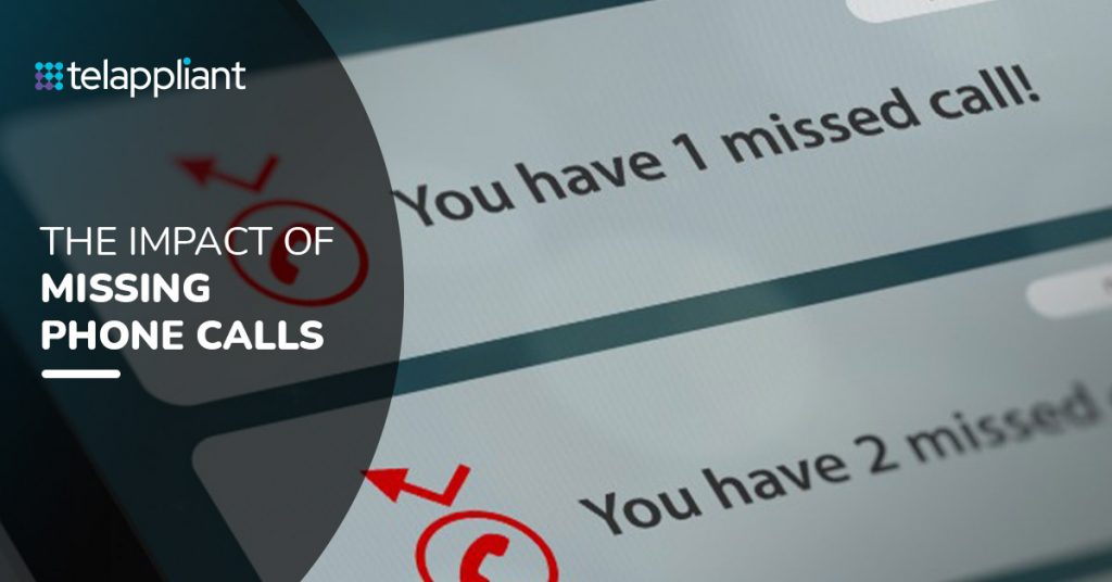 Missing Customer Phone Calls: What is the Impact on Your Business? 9 missing calls