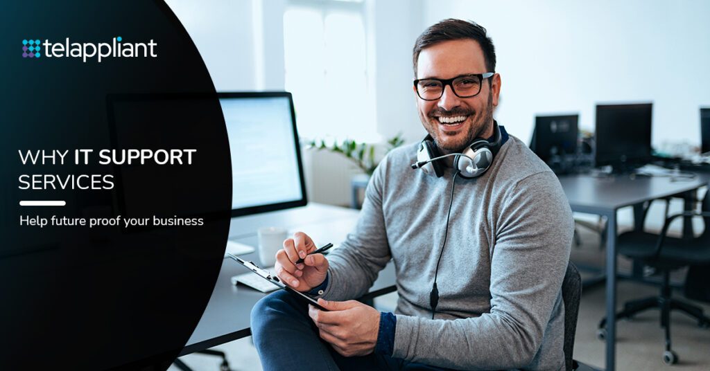Why IT support services help future proof your business 5 IT support services