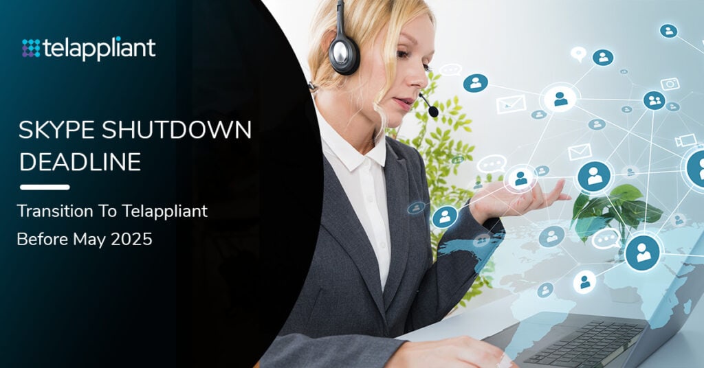 Skype Shutdown Deadline: Transition to Telappliant Before 5 May 2025 1 skype shutdown