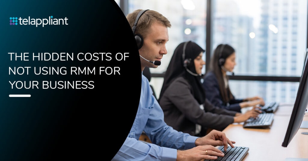 The Hidden Costs of Not Using RMM for Your Business 1 RMM